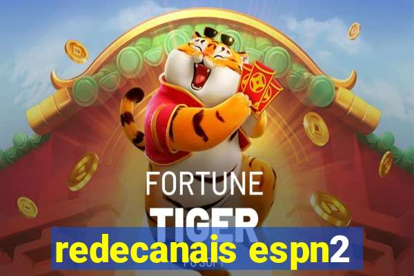 redecanais espn2